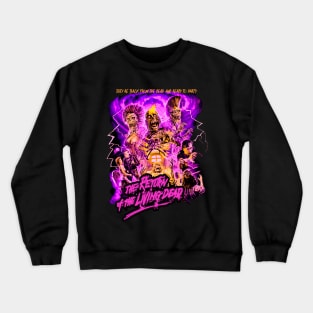 Back From The Dead (Version 2) Crewneck Sweatshirt